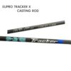 ROD, EUPRO TRACKER X CASTING (1 PIECE) - txc651 - length-65